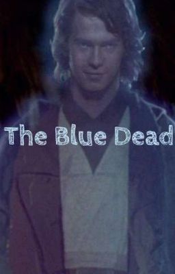 The Blue Dead (Star Wars One-shot)