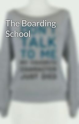 The Boarding School