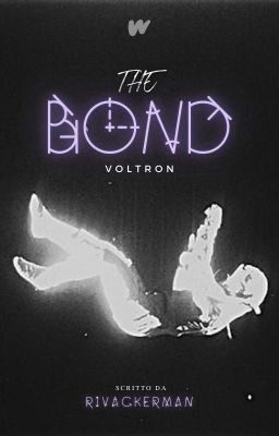 The Bond - Voltron College!AU