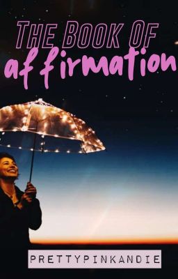 The Book of Affirmation