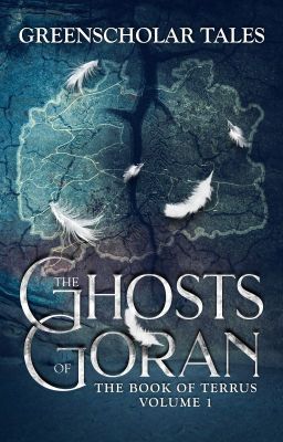 The Book of Terrus: The Ghosts of Goran