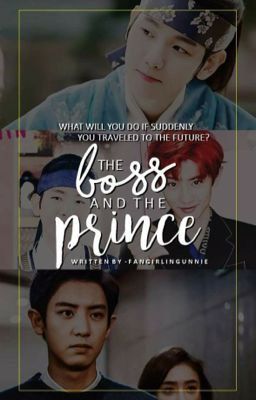 The Boss And The Prince - ChanBaek Fanfic