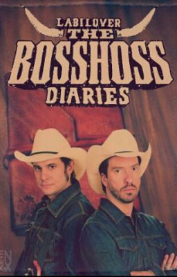 The BossHoss Diaries 