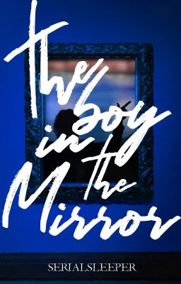 The Boy in the Mirror