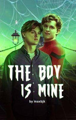 THE BOY IS MINE ━━━ PETER PARKER