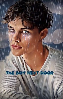 The boy next door~R.A~