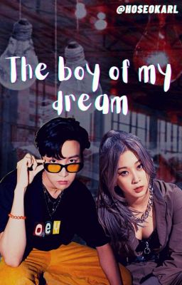 •The boy of my dream• ✧JHS ु [Concluída]