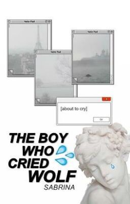 The Boy Who Cried Wolf ; l.h.