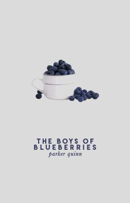 The Boys of Blueberries