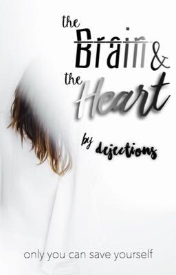 The Brain and The Heart