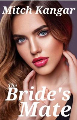 The Bride's Mate