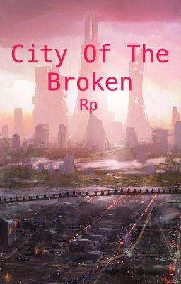 The broken city