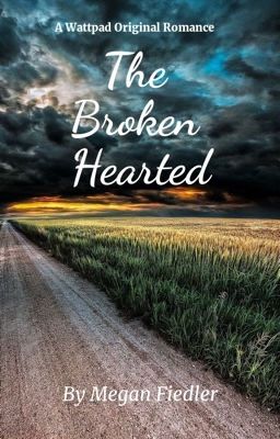 The Broken Hearted