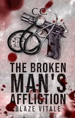 THE BROKEN MAN'S AFFLICTION