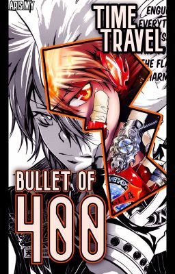 The Bullet of 400 Years (KHR Fanfic)