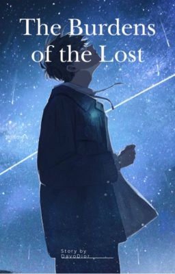 The Burdens of The Lost: Volume 1