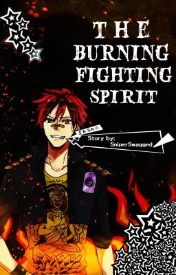 The Burning fighting spirit