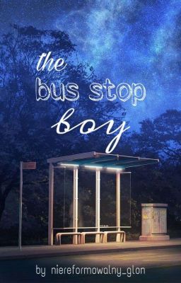 the bus stop boy | oneshot