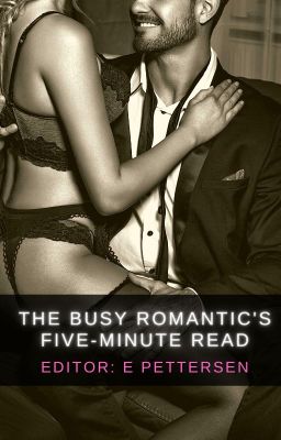 The Busy Romantic's Five-Minute Read