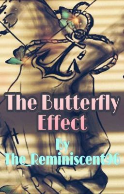 The Butterfly Effect