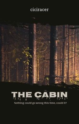 The Cabin