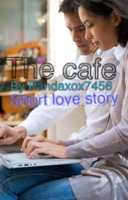 The cafe(short love story)