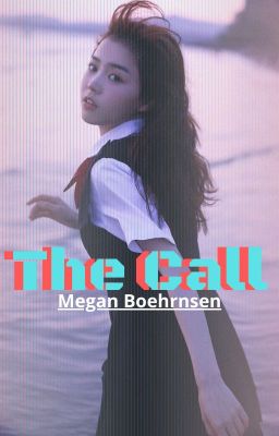 The Call