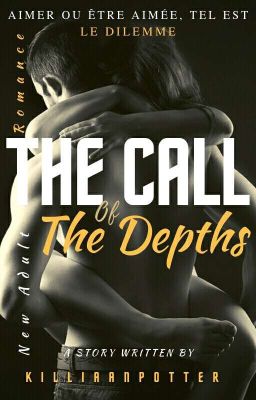 The Call Of The Depths (Terminé)