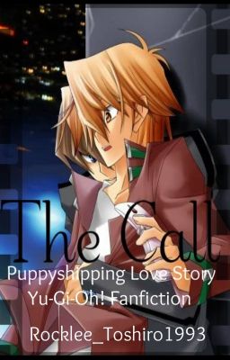 The Call ||Yu-Gi-Oh! - Puppyshipping||