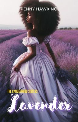 The Candlewood Sisters: Lavender