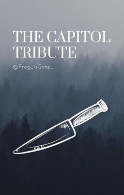 The Capitol Tribute [The Hunger Games fan-fic]