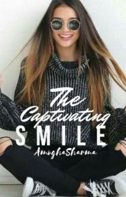 The  Captivating Smile #wattys2016