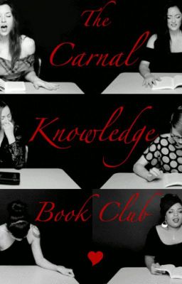 The Carnal Knowledge Book Club [CLOSED]