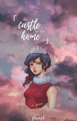 The castle is my home {Princess Marinette fanfic}