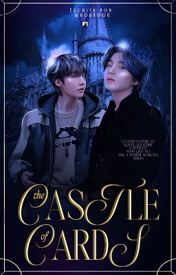 THE CASTLE OF CARDS ♛ Sope