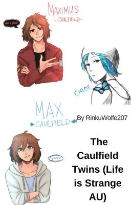 The Caulfield Twins (Life Is Strange AU)