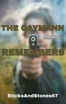 The Caymann Always Remembers