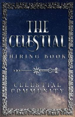 The Celestial Hiring Book || HIRING!