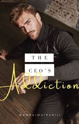 The CEO's Addiction ⚣ ✓