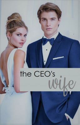 The CEO's Wife