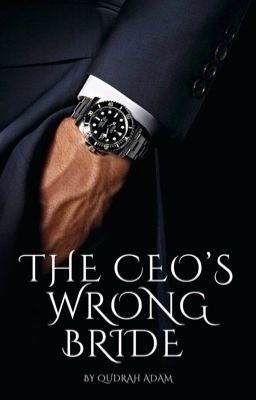 THE CEO'S WRONG BRIDE