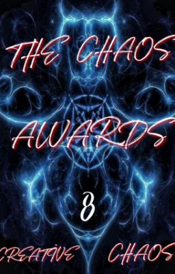 The Chaos Awards 8!