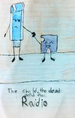 the child, the dead, and the radio