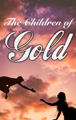 The Children of Gold