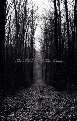 The children of the woods | Discontinued 