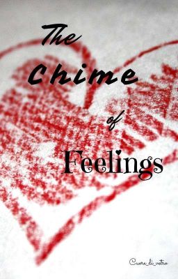 The Chime of Feelings