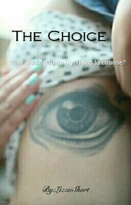 The Choice