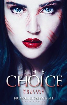 The Choice || Writing Contest