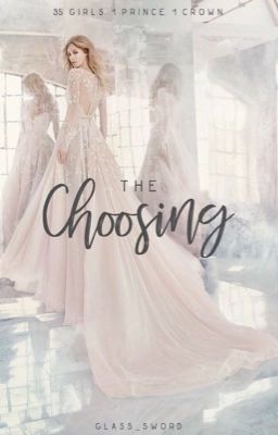 The Choosing 