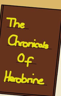 The chronicals of Herobrine